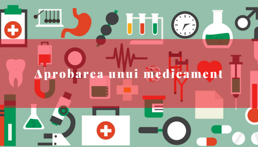 Aprobarea unui nou medicament